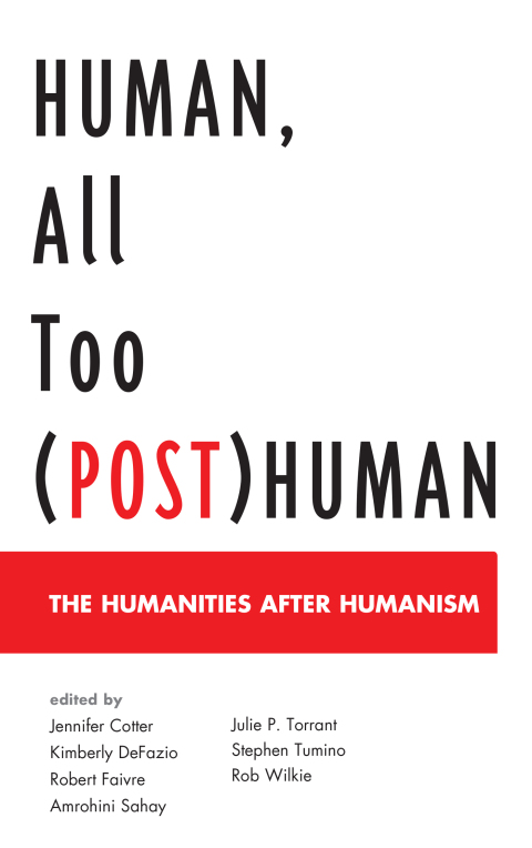 Cover image for book Human, All Too (Post)Human