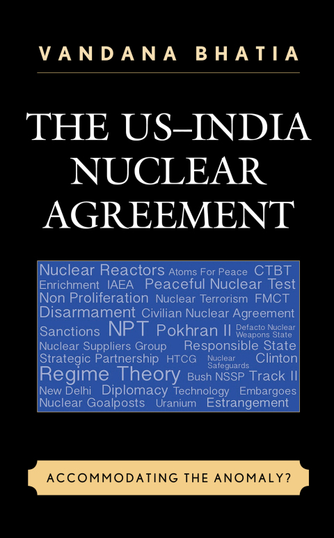 Cover image for book The US–India Nuclear Agreement