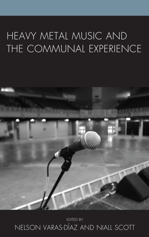 Cover image for book Heavy Metal Music and the Communal Experience