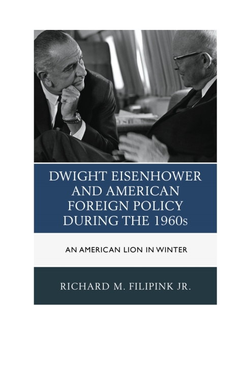 Cover image for book Dwight Eisenhower and American Foreign Policy during the 1960s