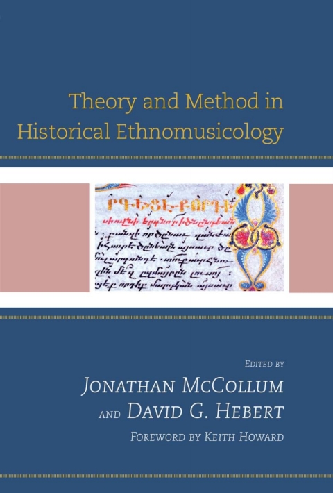 Cover image for book Theory and Method in Historical Ethnomusicology