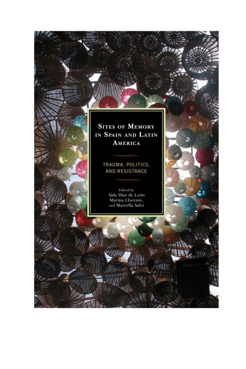Cover image for book Sites of Memory in Spain and Latin America