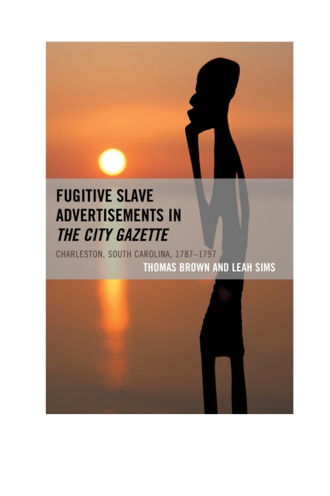 Cover image for book Fugitive Slave Advertisements in The City Gazette