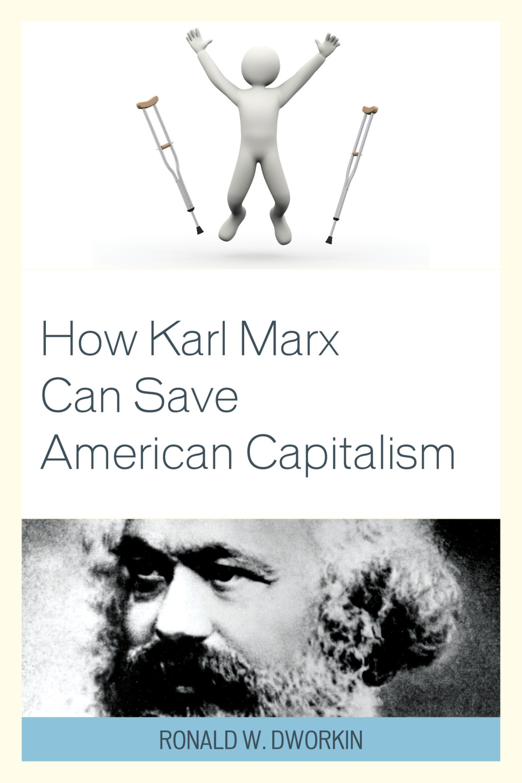 Reflowable How Karl Marx Can Save American Capitalism; $35.69