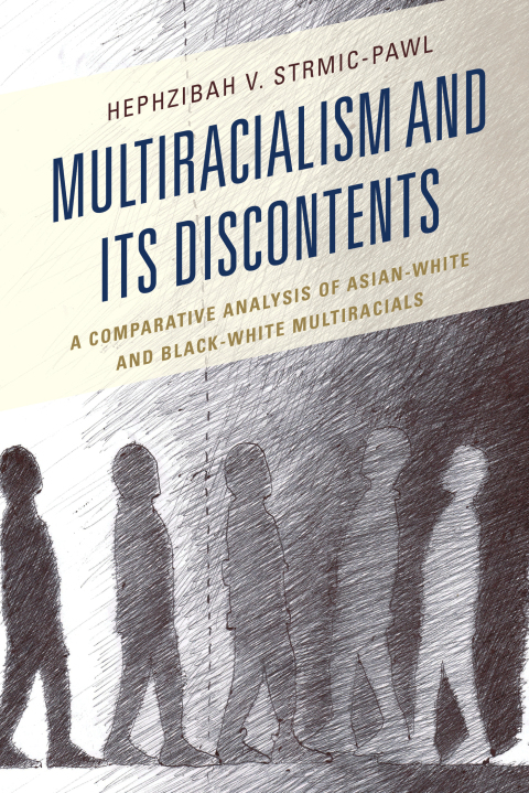 Cover image for book Multiracialism and Its Discontents