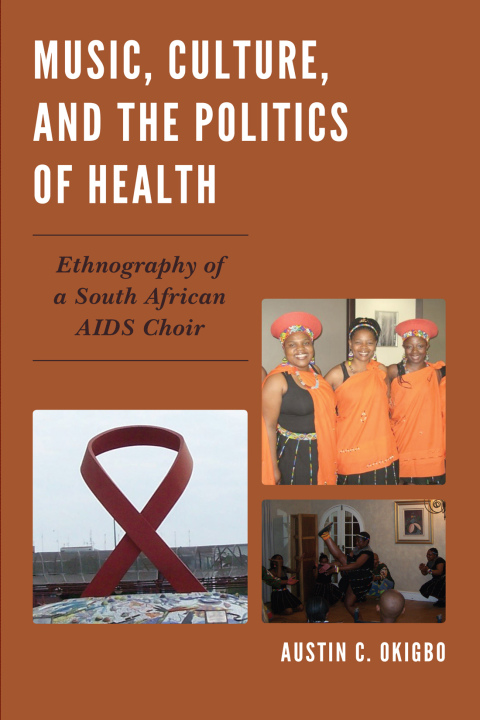 Cover image for book Music, Culture, and the Politics of Health