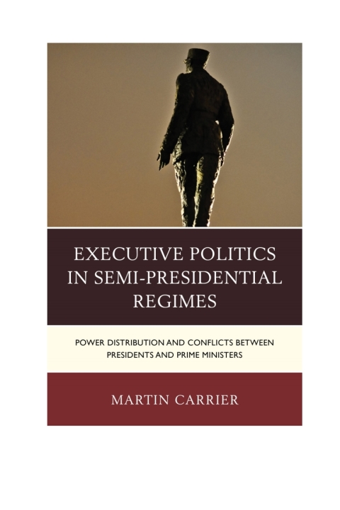 Cover image for book Executive Politics in Semi-Presidential Regimes
