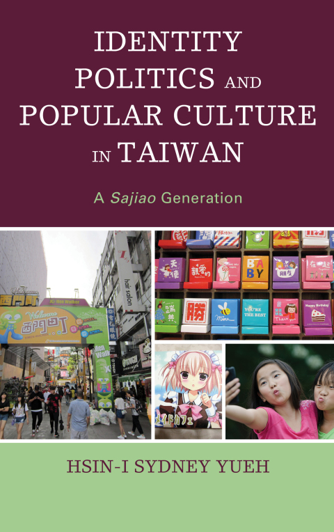 Cover image for book Identity Politics and Popular Culture in Taiwan