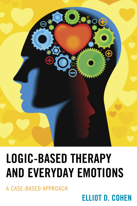 Cover image for book Logic-Based Therapy and Everyday Emotions