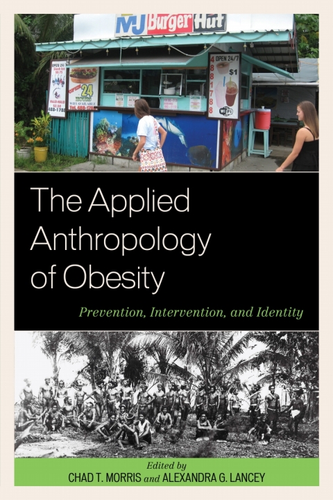 Cover image for book The Applied Anthropology of Obesity