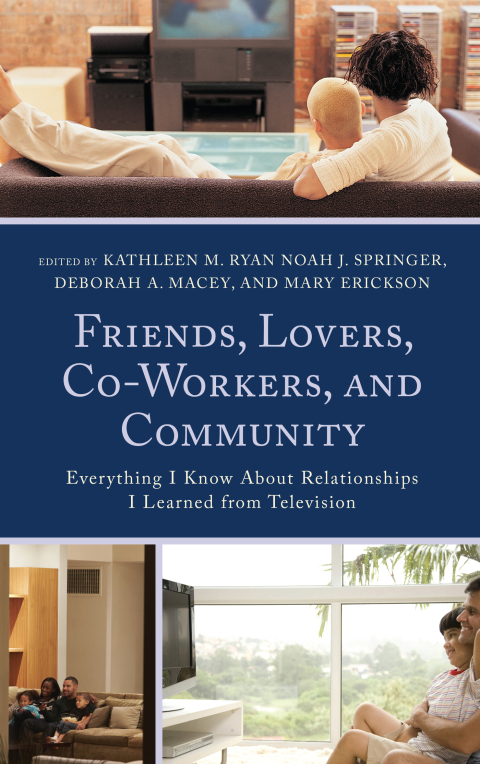 Cover image for book Friends, Lovers, Co-Workers, and Community