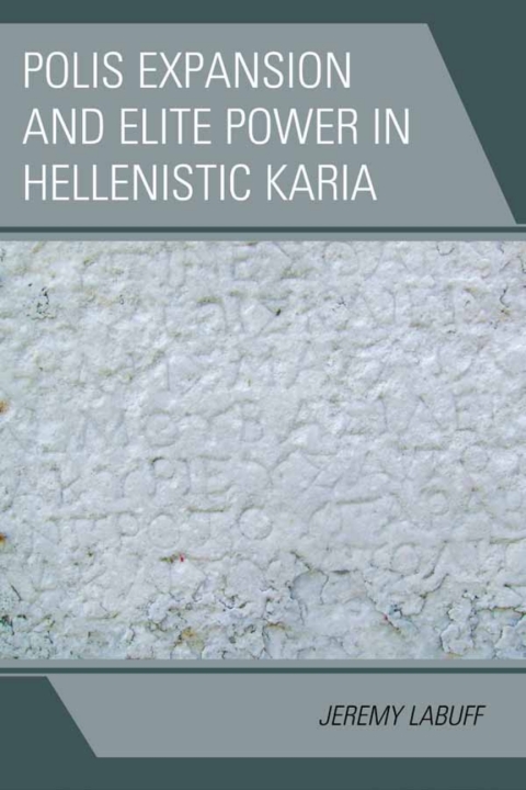Cover image for book Polis Expansion and Elite Power in Hellenistic Karia