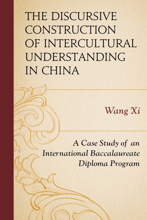 Discursive Construction of Intercultural Understanding in China 
