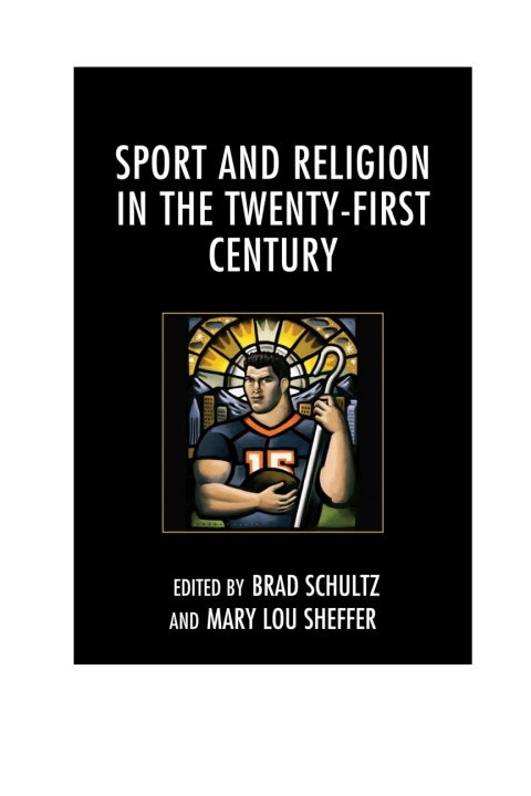 Cover image for book Sport and Religion in the Twenty-First Century