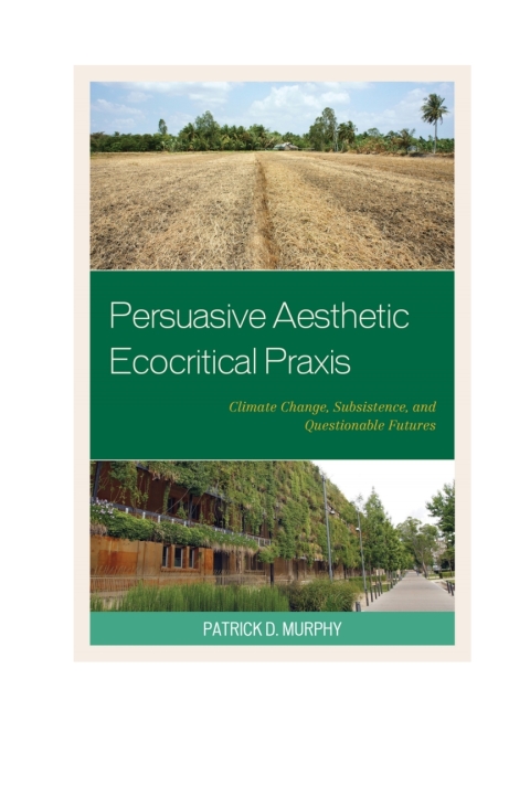 Persuasive Aesthetic Ecocritical Praxis 