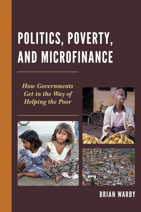 Cover image for book Politics, Poverty, and Microfinance
