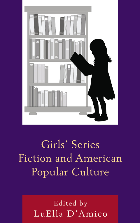 Cover image for book Girls' Series Fiction and American Popular Culture