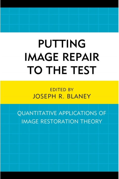 Cover image for book Putting Image Repair to the Test