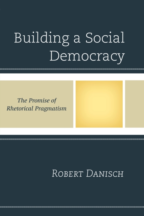 Cover image for book Building a Social Democracy