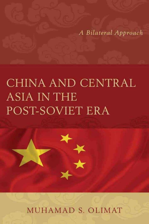 Cover image for book China and Central Asia in the Post-Soviet Era