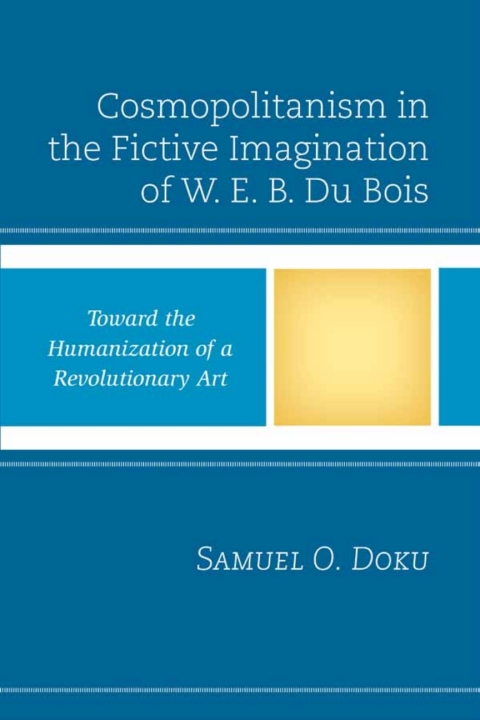 Cover image for book Cosmopolitanism in the Fictive Imagination of W. E. B. Du Bois