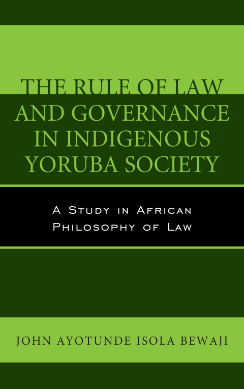 Cover image for book The Rule of Law and Governance in Indigenous Yoruba Society