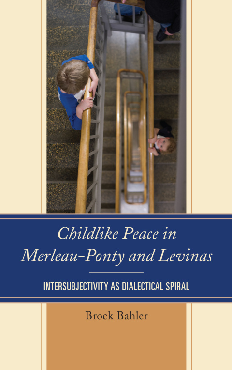Cover image for book Childlike Peace in Merleau-Ponty and Levinas