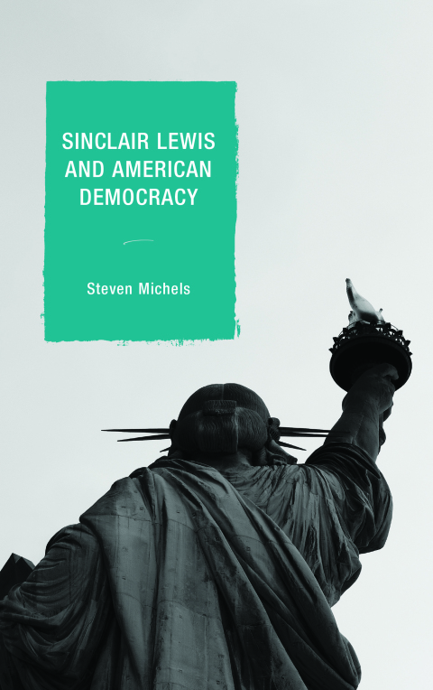 Cover image for book Sinclair Lewis and American Democracy