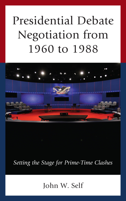 Cover image for book Presidential Debate Negotiation from 1960 to 1988