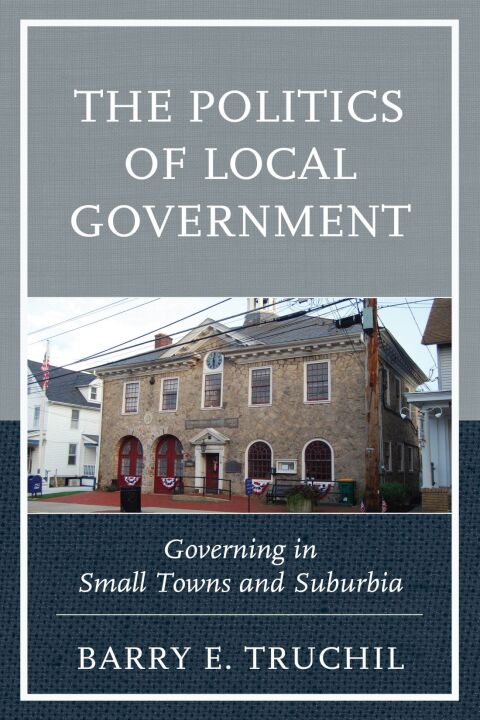 Cover image for book The Politics of Local Government