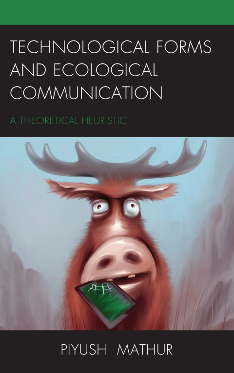 Cover image for book Technological Forms and Ecological Communication