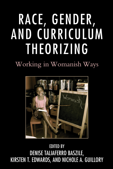 Cover image for book Race, Gender, and Curriculum Theorizing