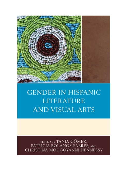 Cover image for book Gender in Hispanic Literature and Visual Arts