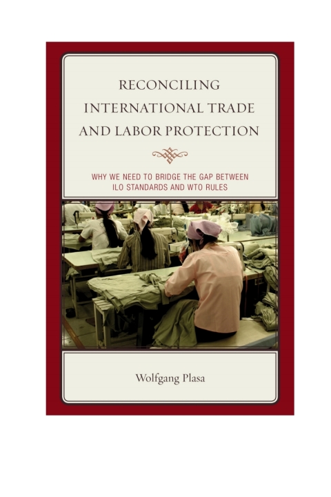 Cover image for book Reconciling International Trade and Labor Protection