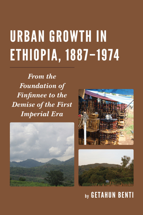 Cover image for book Urban Growth in Ethiopia, 1887–1974