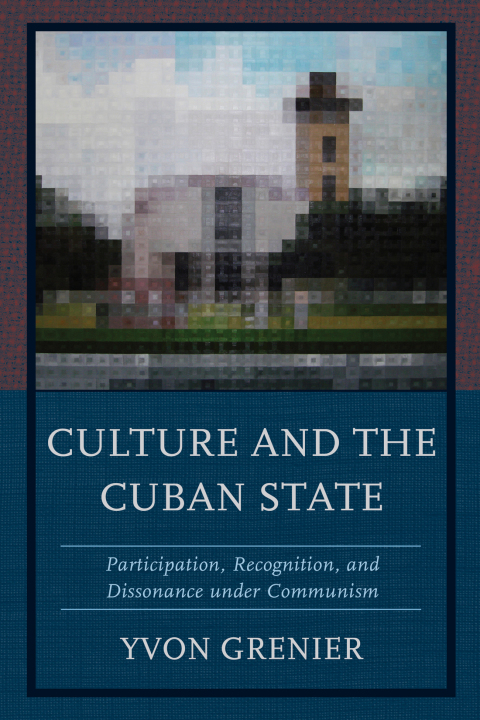 Cover image for book Culture and the Cuban State