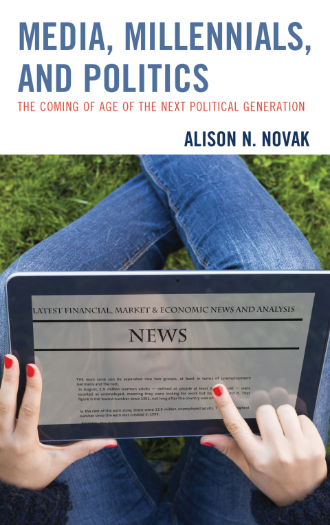 Cover image for book Media, Millennials, and Politics