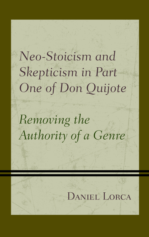 Cover image for book Neo-Stoicism and Skepticism in Part One of Don Quijote