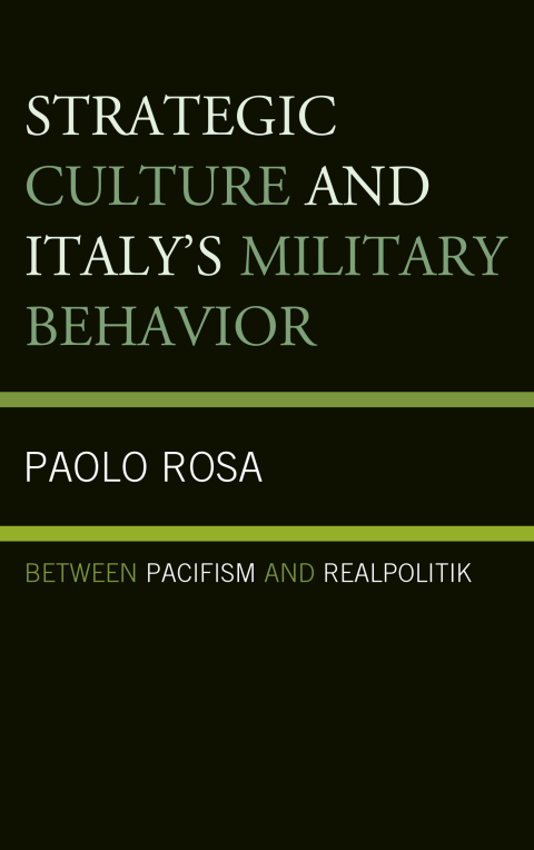 Cover image for book Strategic Culture and Italy's Military Behavior