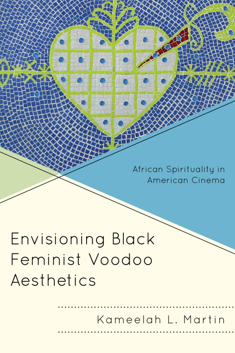 Cover image for book Envisioning Black Feminist Voodoo Aesthetics