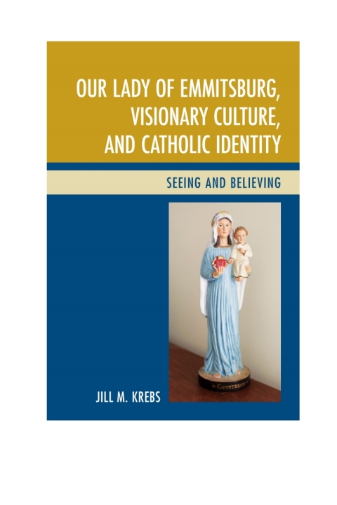 Cover image for book Our Lady of Emmitsburg, Visionary Culture, and Catholic Identity