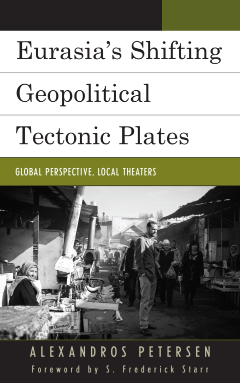 Cover image for book Eurasia's Shifting Geopolitical Tectonic Plates