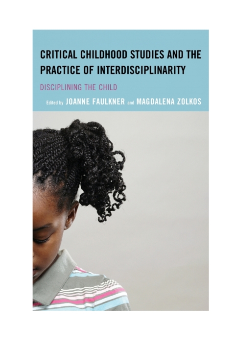 Cover image for book Critical Childhood Studies and the Practice of Interdisciplinarity