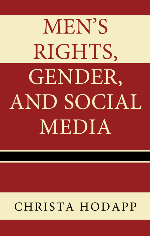 Cover image for book Men's Rights, Gender, and Social Media