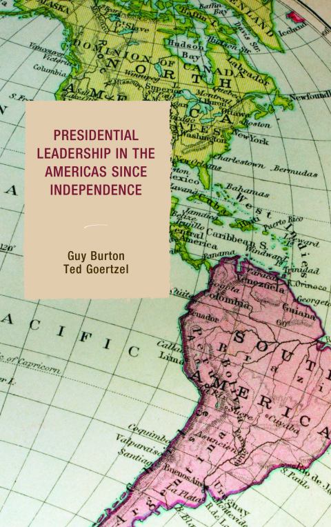 Cover image for book Presidential Leadership in the Americas since Independence