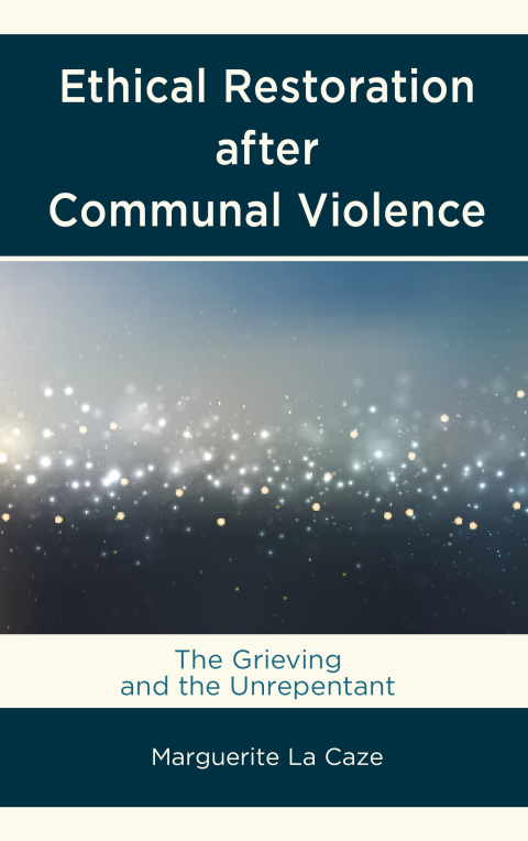 Cover image for book Ethical Restoration after Communal Violence