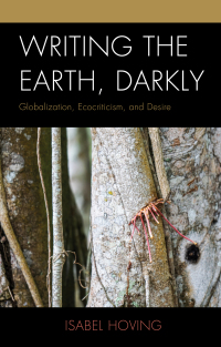 Cover image: Writing the Earth, Darkly 9781498526753