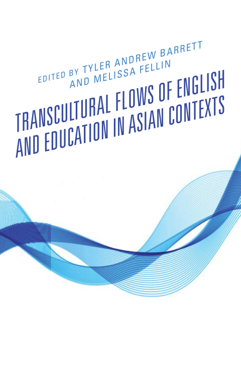Cover image for book Transcultural Flows of English and Education in Asian Contexts