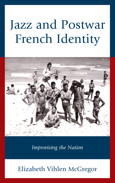 Cover image for book Jazz and Postwar French Identity