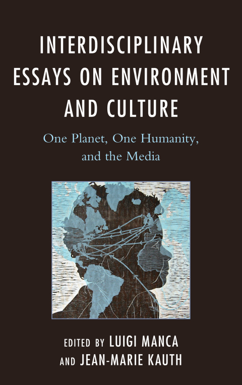 Cover image for book Interdisciplinary Essays on Environment and Culture